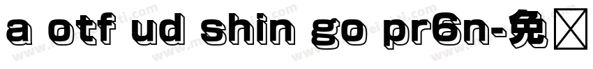 a otf ud shin go pr6n字体转换